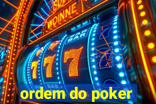 ordem do poker